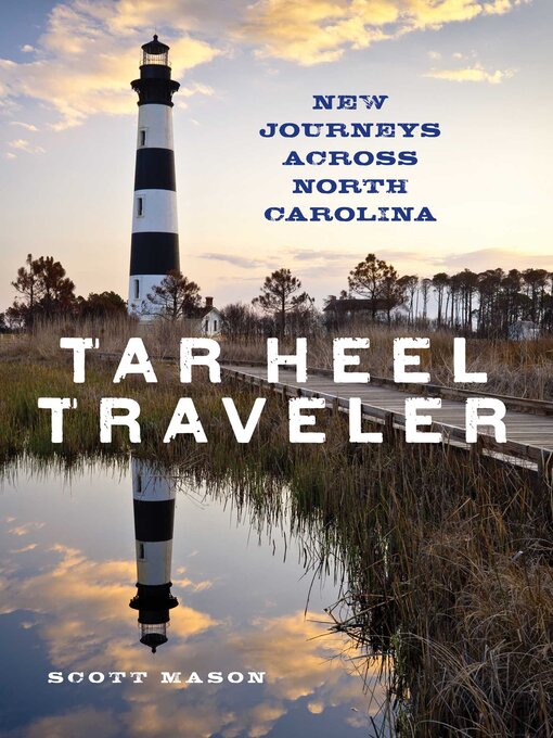 Title details for Tar Heel Traveler by Scott Mason - Available